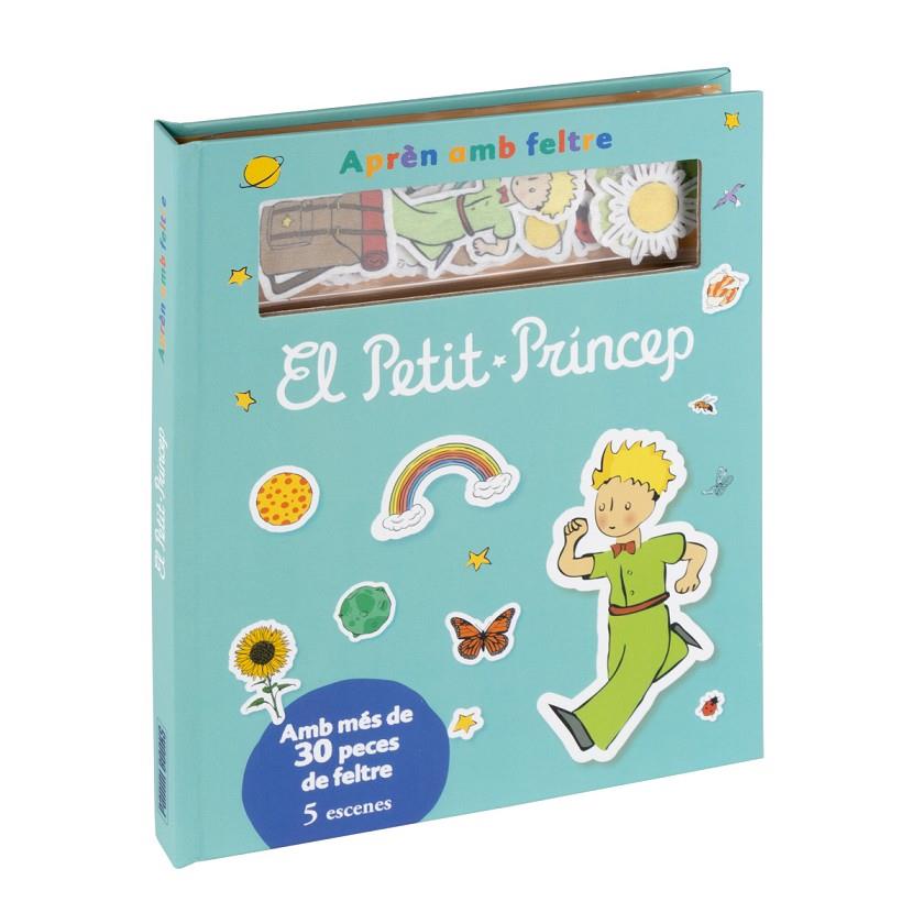 PETIT PRINCEP : APREN AMB FELTRE | 9788410512252
