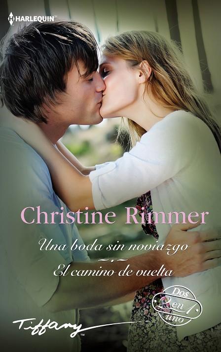 UNA BODA SIN NOVIAZGO ; EL CAMINO DE VUELTA | 9788411415705 | RIMMER, CHRISTINE