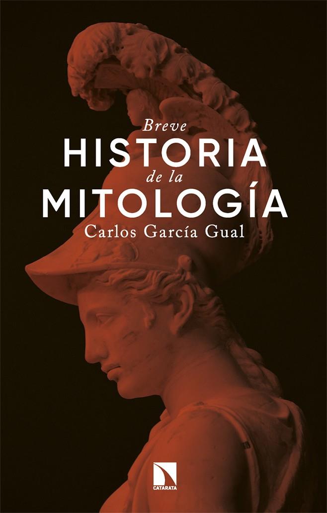 BREVE HISTORIA DE LA MITOLOGÍA | 9788410677159 | GARCÍA GUAL, CARLOS