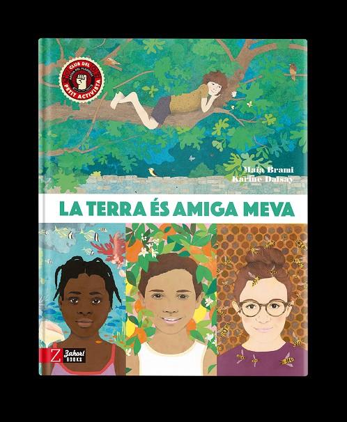 TERRA ÉS AMIGA MEVA, LA | 9788418830327 | BRAMI, MAÏA; DAISAY, KARINE