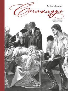 CARAVAGGIO. INTEGRAL BLANCO Y NEGRO | 9788467946321 | MANARA, MILO