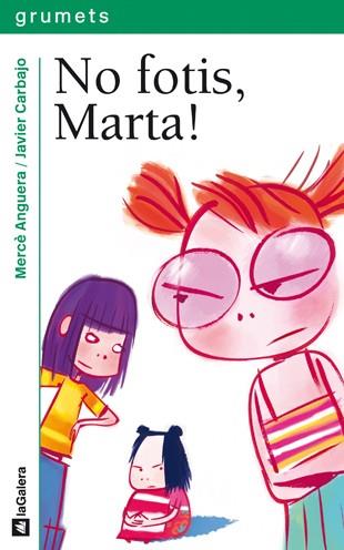 NO FOTIS MARTA | 9788424630812 | ANGUERA, MERCE