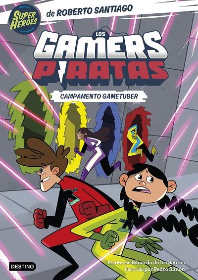 GAMERS PIRATAS 2 : CAMPAMENTO GAMETUBER | 9788408269151 | SANTIAGO, ROBERTO ; SIMÓN, PEDRO