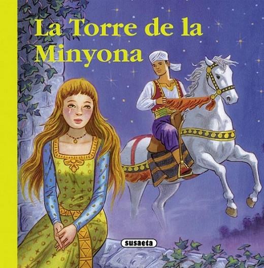 TORRE DE LA MINYONA, LA | 9788467719550 | ABAD, MONICA ; RAFOLS, FRANCESC
