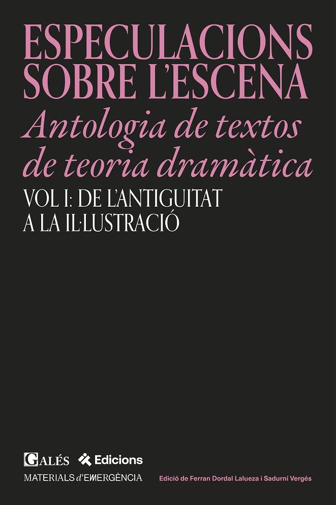 BESPECULACIONS SOBRE L’ESCENA : ANTOLOGÍA DE TEXTOS DE TEORIA DRAMÀTICA | 9791399053517 | DORDAL LALUEZA, FERRAN ; VERGÉS, SADURNÍ