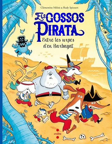 GOSSOS PIRATA : ENTRE LES URPES D'EN BARBAGAT | 9788466151542 | MÉLOIS, CLÉMENTINE