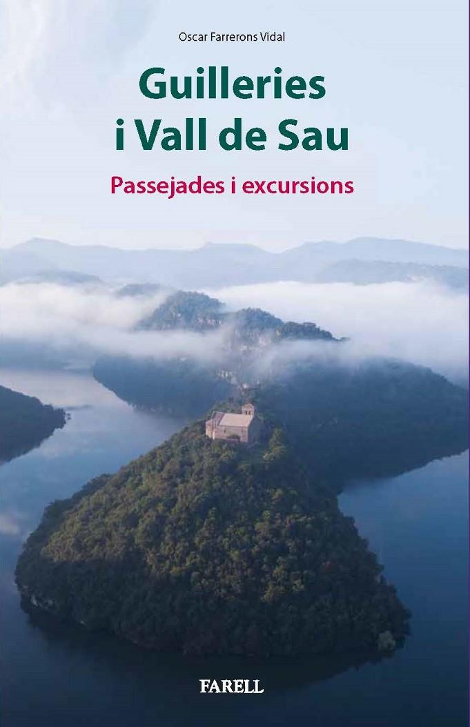 GUILLERIES I VALL DE SAU : PASSEJADES I EXCURSIONS | 9788417116422 | FARRERONS VIDAL, OSCAR