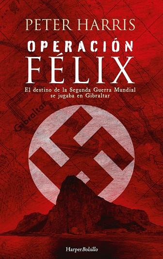 OPERACIÓN FÉLIX | 9788418623820 | HARRIS, PETER