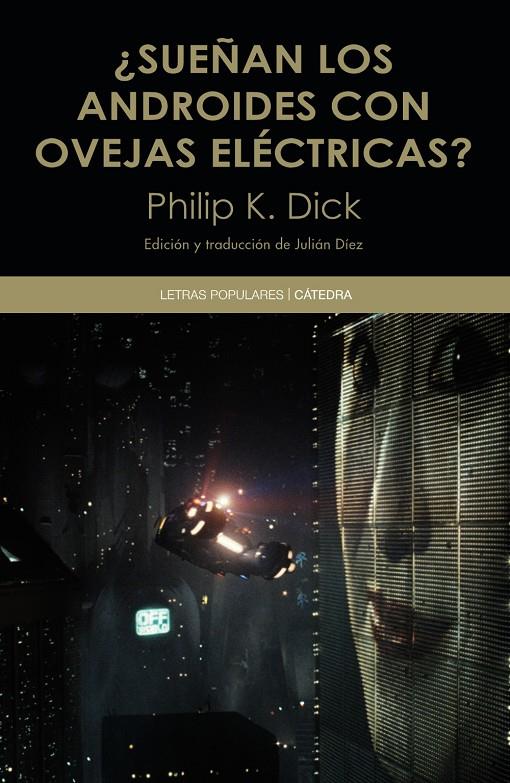 SUEÑAN LOS ANDROIDES CON OVEJAS ELECTRICAS? | 9788437634555 | DICK, PHILIP K.