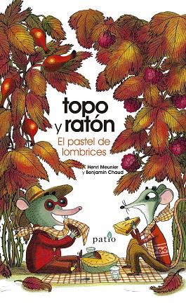 TOPO Y RATON EL PASTEL DE LOMBRICES | 9788417886813 | MEUNIER, HENRI