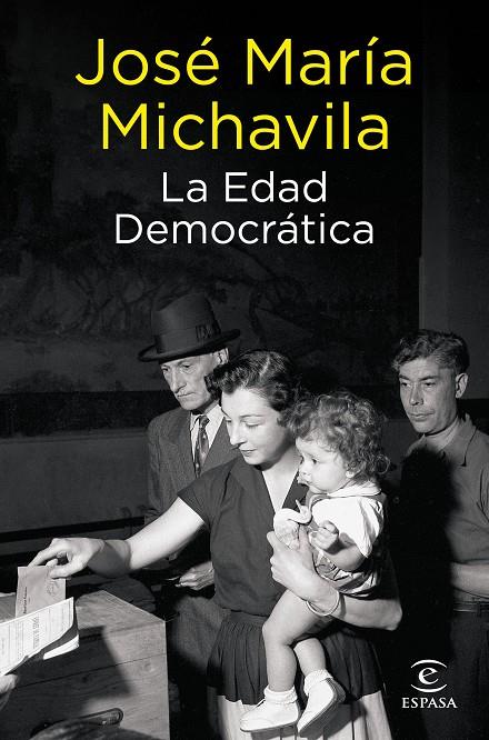 EDAD DEMOCRÁTICA, LA | 9788467066555 | MICHAVILA, JOSÉ MARÍA