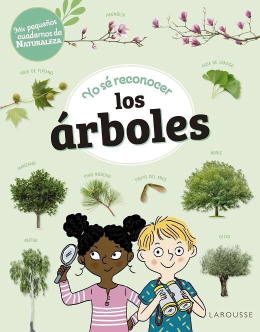 YO SÉ RECONOCER LOS ÁRBOLES | 9788419436252 | LEBRUN, SANDRA ; GRIBOUILLE, MARY