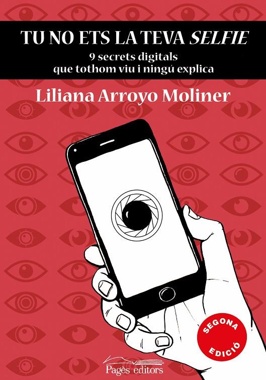 TU NO ETS LA TEVA SELFIE : 9 SECRETS DIGITALS QUE TOTHOM VIU I NINGU EXPLICA | 9788413031750 | ARROYO MOLINER, LILIANA