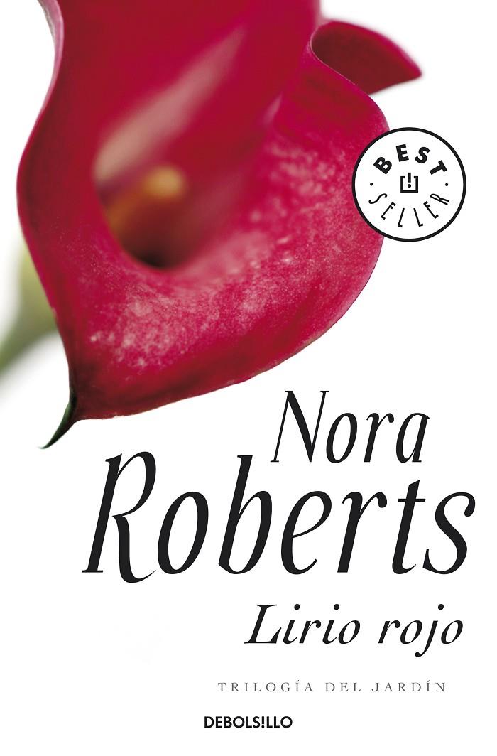 LIRIO ROJO (TRILOGIA DEL JARDIN 3) | 9788499080765 | ROBERTS, NORA