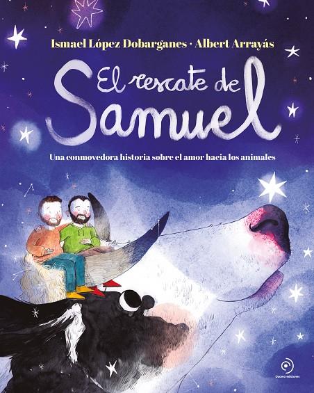 RESCATE DE SAMUEL, EL | 9788419004192 | LÓPEZ DOBARGANES, ISMAEL ; ARRAYÁS, ALBERT
