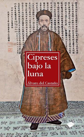 CIPRESES BAJO LA LUNA | 9788415115403 | DEL CASTAÑO, ALVARO