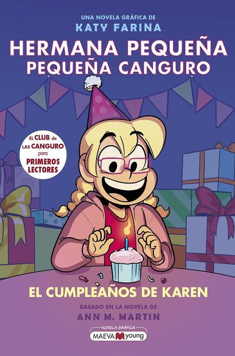HERMANA PEQUEÑA, PEQUEÑA CANGURO 6 : EL CUMPLEAÑOS DE KAREN | 9791387664435 | FARINA, KATY