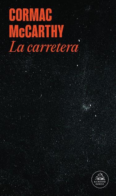CARRETERA, LA | 9788439741008 | MCCARTHY, CORMAC