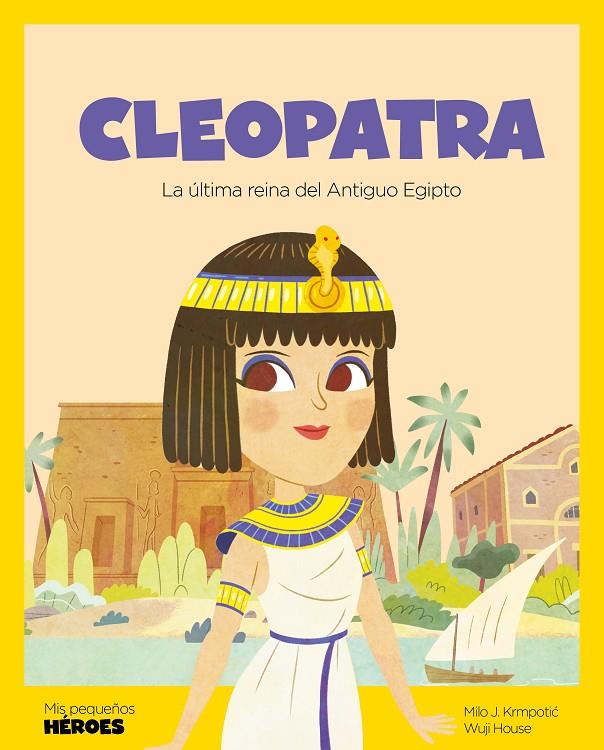 CLEOPATRA : LA ÚLTIMA FARAONA DEL ANTIGUO EGIPTO | 9788413612836 | KRMPOTIC FERNÁNDEZ-ESCALANTE, MILO J.