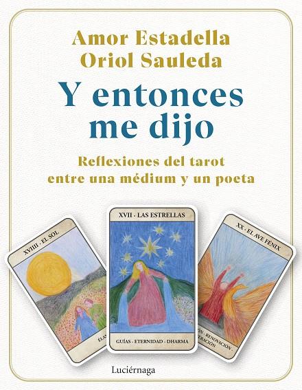 Y ENTONCES ME DIJO | 9791387667085 | ESTADELLA, AMOR ; SAULEDA, ORIOL