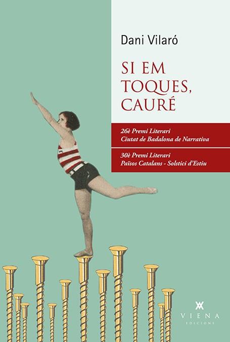 SI EM TOQUES, CAURE | 9788483309728 | VILARO, DANI
