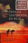 CRONICA SENTIMENTAL EN ROJO | 9788408065098 | GONZALEZ LEDESMA, FRANCISCO