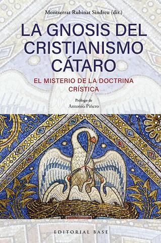 GNOSIS DEL CRISTIANISMO CÁTARO, LA | 9791388439025 | RUBINAT SINDREU, MONTSERRAT CAPDEVILA, ALEXANDRA ANNIE, CAZENAVE PIÑERO, ANTONIO/DUARTE, CARLES/GASC