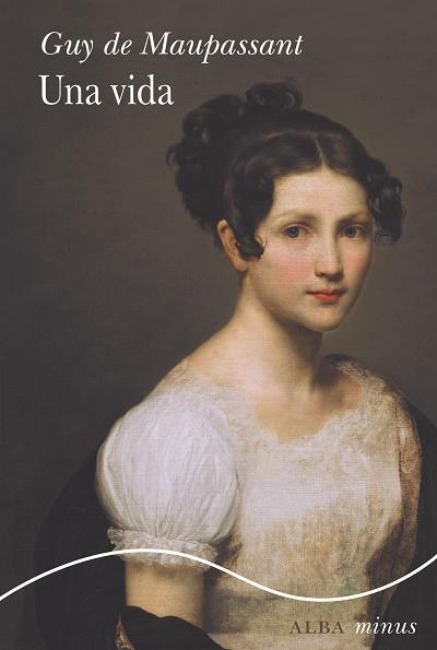 UNA VIDA | 9788411782098 | MAUPASSANT, GUY DE