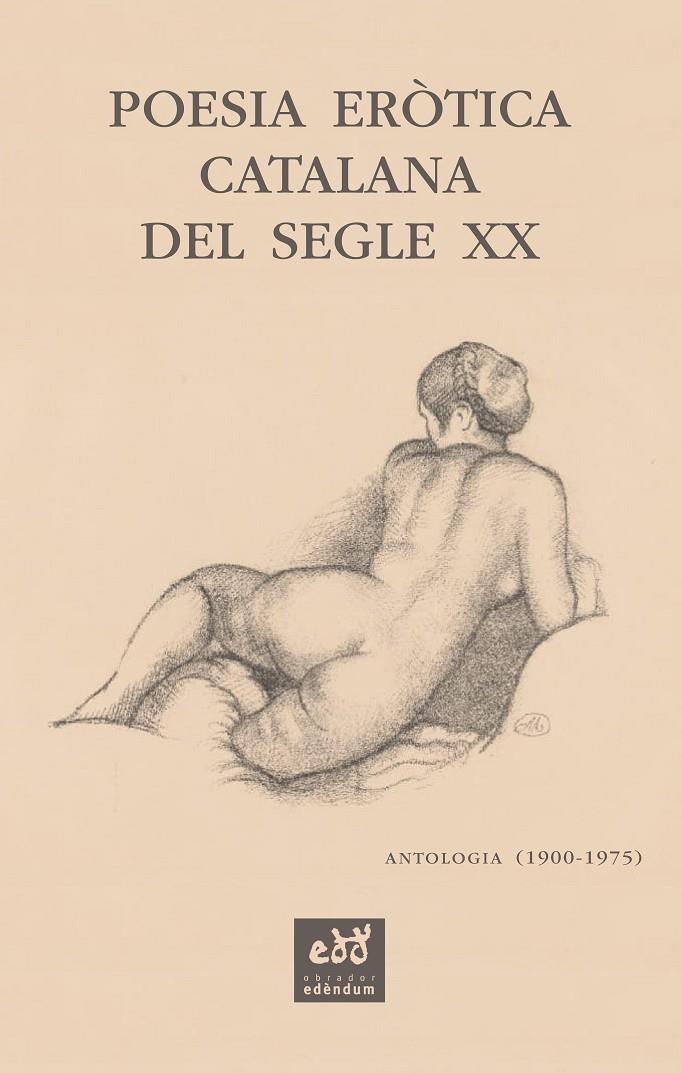 POESIA ERÒTICA CATALANA DEL SEGLE XX :  ANTOLOGIA (1900-1975) | 9788412000771 | SALA VALLDAURA, JOSEP MARIA