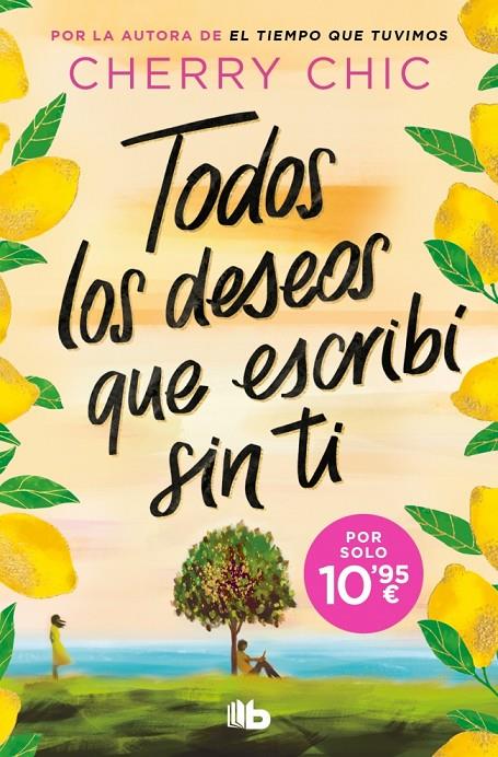 TODOS LOS DESEOS QUE ESCRIBÍ SIN TI | 9791387871994 | CHIC, CHERRY
