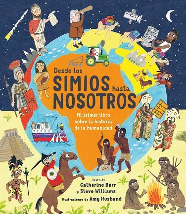 DESDE LOS SIMIOS HASTA NOSOTROS | 9788413181288 | BARR, CATHERINE ; WILLIAMS, STEVE ; HUSBAND, AMY