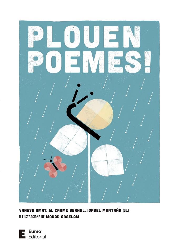 PLOUEN POEMES!  | 9788497667876 | BERNAL CREUS, M. CARME ; MUNTAÑÁ SALARICH, ISABEL ; AMAT CASTELLS, VANESA