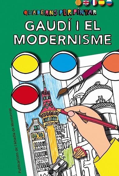 QUADERNS PER PINTAR : GAUDI I EL MODERNISME ( + RUS ) | 9788498835250 | GINESTA CLAVELL, MONTSERRAT