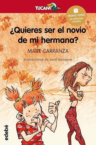 QUIERES SER EL NOVIO DE MI HERMANA ? | 9788423682706 | CARRANZA, MAITE