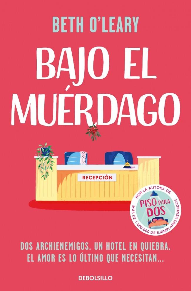 BAJO EL MUÉRDAGO | 9788466394444 | O'LEARY, BETH