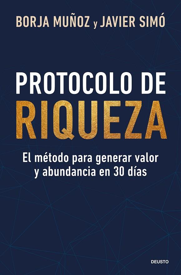 PROTOCOLO DE RIQUEZA | 9788423440696 | MUÑOZ CUESTA, BORJA ; SIMÓ, JAVIER