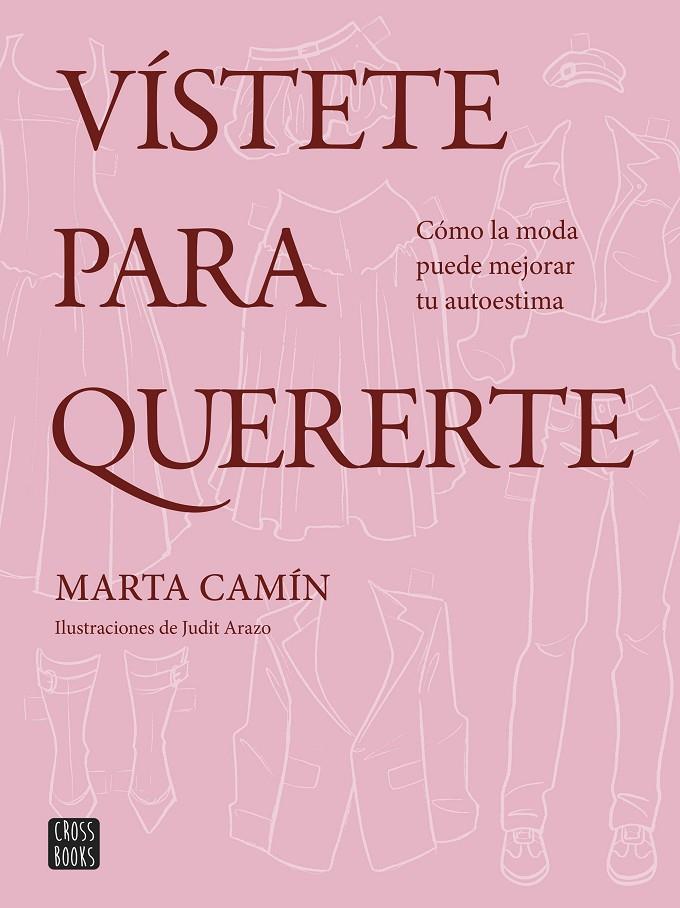 VÍSTETE PARA QUERERTE | 9788408324621 | CAMÍN, MARTA