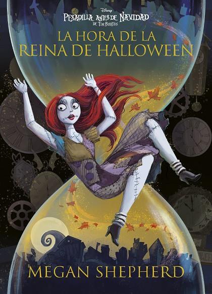 PESADILLA ANTES DE NAVIDAD : LA HORA DE LA REINA DE HALLOWEEN | 9791387526689 | SHEPHERD, MEGAN