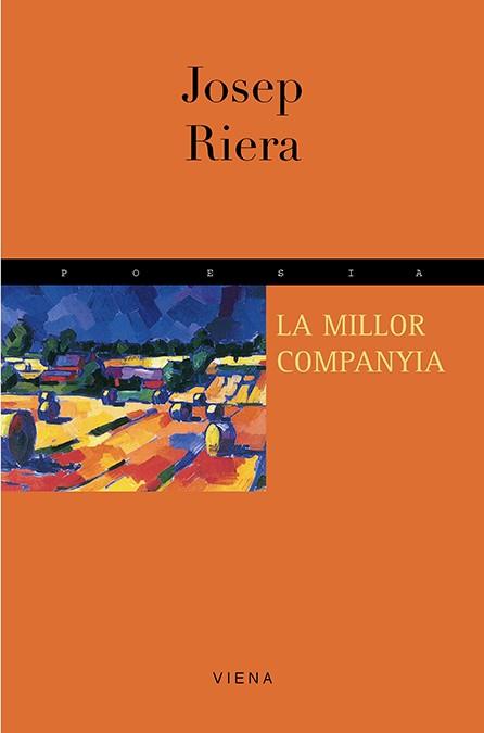 -MILLOR COMPANYIA, LA | 9788483301678 | RIERA, JOSEP