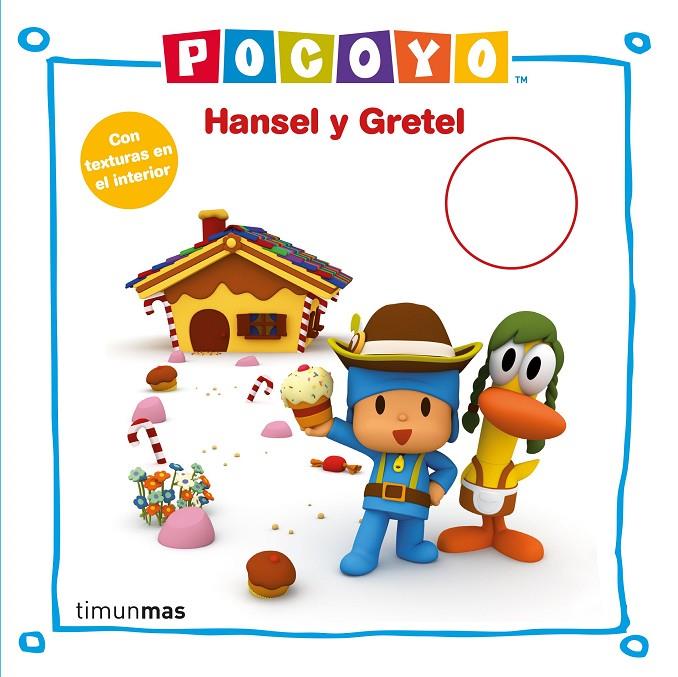 POCOYÓ : HANSEL Y GRETEL CON TEXTURAS | 9788408236283