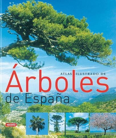 ATLAS ILUSTRADO DE ARBOLES DE ESPAÑA | 9788430558445 | VARIOS AUTORES