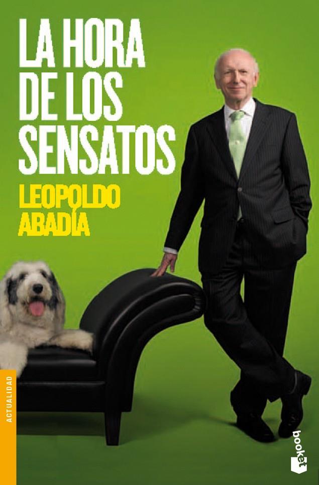 HORA DE LOS SENSATOS, LA | 9788467035803 | ABADIA, LEOPOLDO
