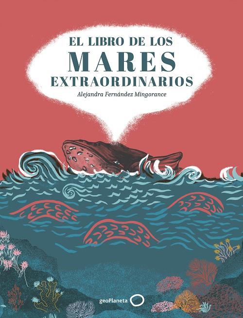 LIBRO DE LOS MARES EXTRAORDINARIOS, EL | 9788408310853 | FERNÁNDEZ MINGORANCE, ALEJANDRA