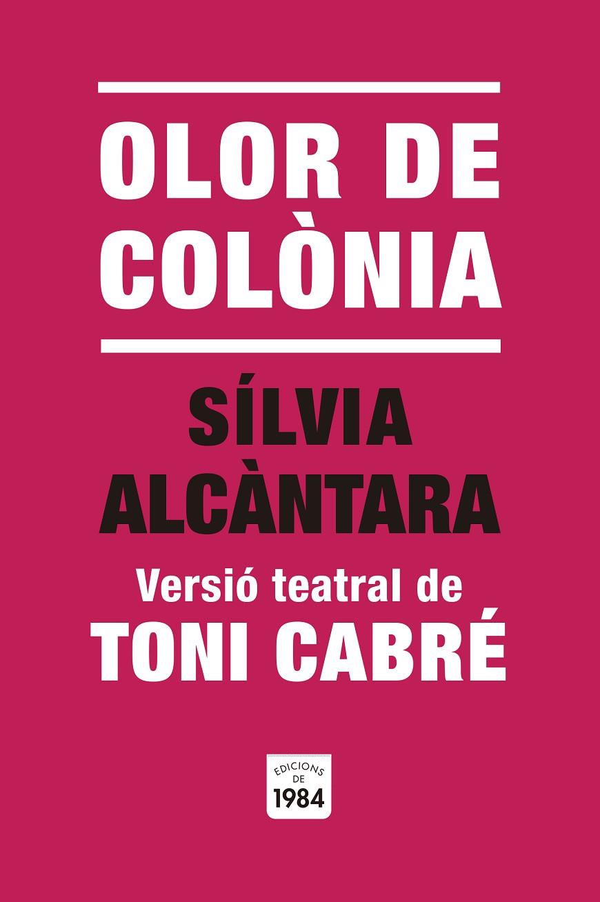 OLOR DE COLÒNIA | 9791387757014 | CABRÉ, TONI