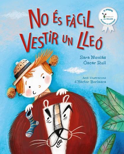 NO ÉS FÀCIL VESTIR UN LLEÓ | 9788413494579 | NICOLÁS, SARA ; RULL, ÓSCAR
