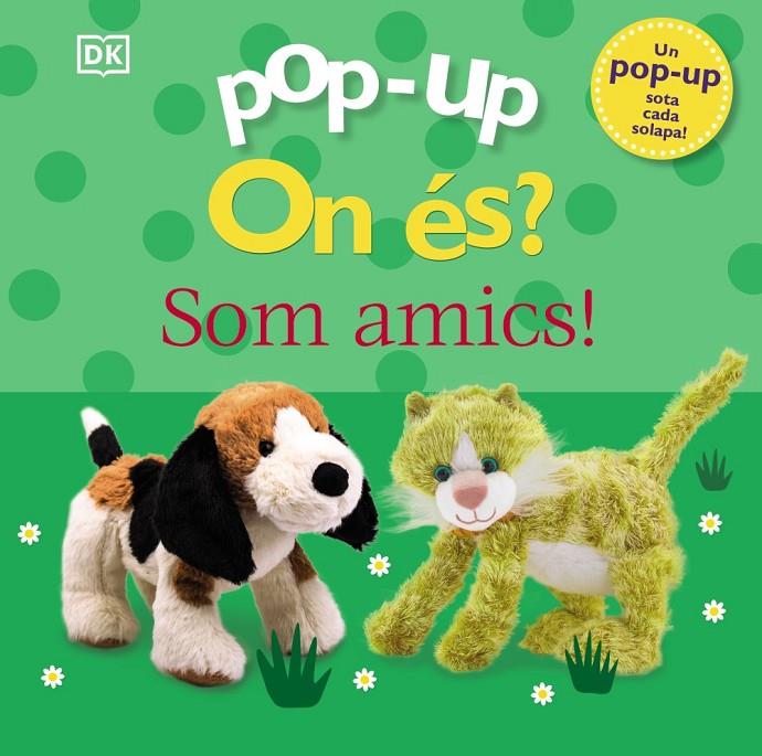 POP-UP ON ÉS? SOM AMICS! | 9788413492162 | SIRETT, DAWN