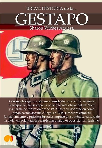 BREVE HISTORIA DE LA GESTAPO | 9788499677514 | VILCHES AGUERA, SHARON