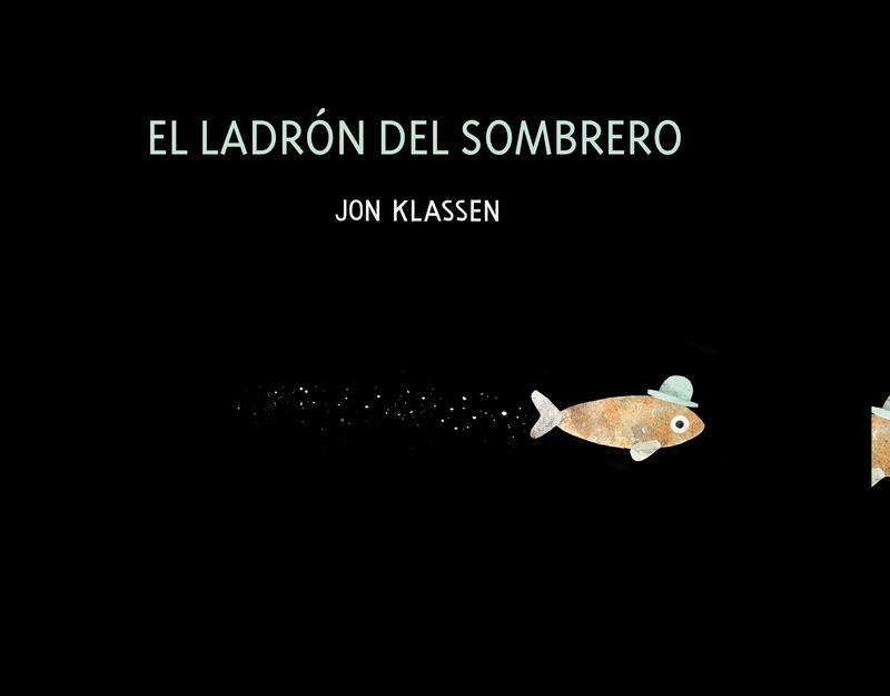 LADRON DEL SOMBRERO, EL | 9788418133664 | KLASSEN, JON