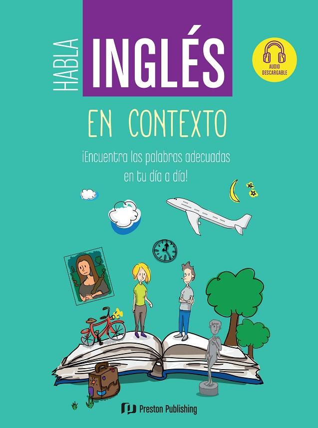 HABLA INGLES EN CONTEXTO | 9788366384231 | VV. AA.