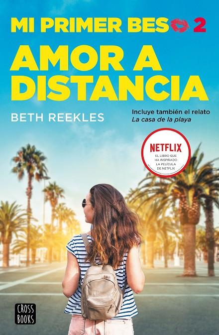 MI PRIMER BESO 2  : AMOR A DISTANCIA | 9788408227243 | REEKLES, BETH